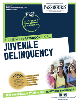 Paperback Juvenile Delinquency (Rce-77): Passbooks Study Guide Volume 77 Book