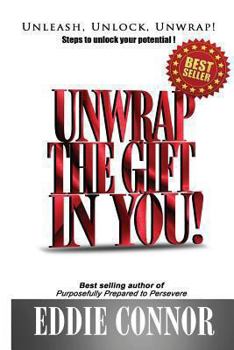 Paperback Unwrap The Gift In YOU! Book