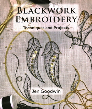 Paperback Blackwork Embroidery: Techniques and Projects Book