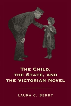 The Child, the State, and the Victorian Novel