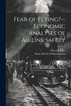 Paperback Fear of Flying?--economic Analyses of Airline Safety Book