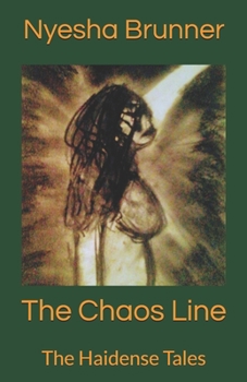 Paperback The Chaos Line: The Haidense Tales Book