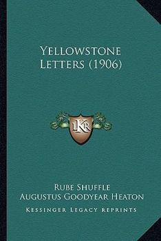 Paperback Yellowstone Letters (1906) Book
