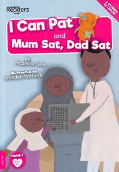 Paperback I Can Pat and Mum Sat, Dad Sat (BookLife Readers) Book