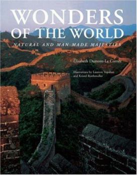 Hardcover Wonders of the World: Natural and Man-Made Majesties Book