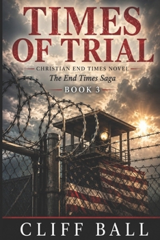 Paperback Times of Trial: an End Times novel Book