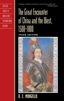 Paperback The Great Encounter of China and the West, 1500 1800 Book