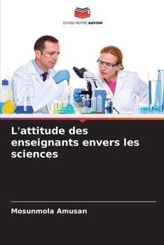 Paperback L'attitude des enseignants envers les sciences [French] Book