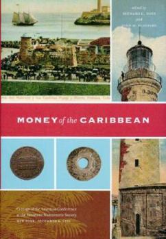 Money of the Caribbean (Coinage of the Americas Conference, 15) (Proceedings of the Coinage of the Americas Conference)