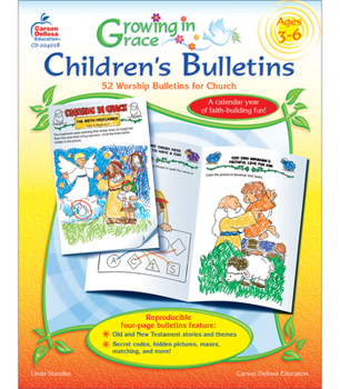 Paperback Growing in Grace Children's Bulletins, Ages 3 - 6: 52 Worship Bulletins for Church Book