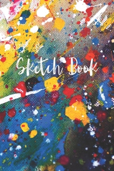 Sketch Book: 8.5" X 11", Personalized Artist Sketchbook: 120 pages, Sketching, Drawing and Creative Doodling. Large Blank Pages For Sketching, Practice How To Draw Workbook.