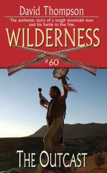 The Outcast - Book #60 of the Wilderness