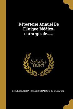 Paperback R?pertoire Annuel De Clinique M?dico-chirurgicale...... [French] Book