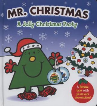 Board book Mr. Christmas: A Jolly Christmas Party Book