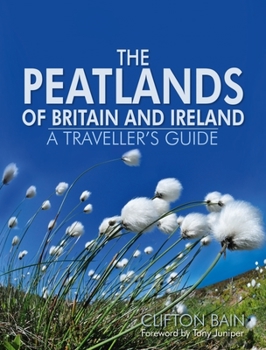 Hardcover The Peatlands of Britain and Ireland Book