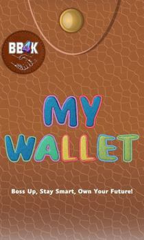 My Wallet: Boss Up, Stay Smart, Own Your Future!