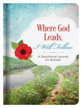 Hardcover Where God Leads, I Will Follow Journal Book