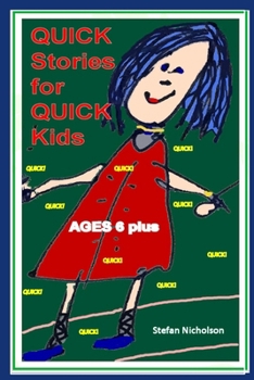 Paperback QUICK Stories for QUICK Kids: 6 years plus Book