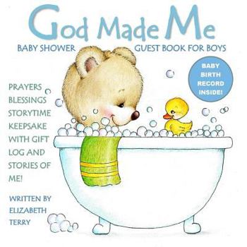 Paperback Baby Shower Guest Book for Boys: God Made Me: Prayers Blessings Storytime KEEPSAKE with Gift Log and Stories of ME! Christian Baby Book Catholic Baby Book