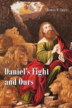 Paperback Daniel's Fight and Ours Book