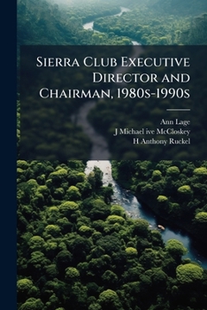 Paperback Sierra Club Executive Director and Chairman, 1980s-1990s Book