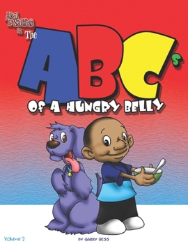 Paperback The ABCs of a Hungry Belly Book