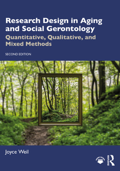 Paperback Research Design in Aging and Social Gerontology: Quantitative, Qualitative, and Mixed Methods Book