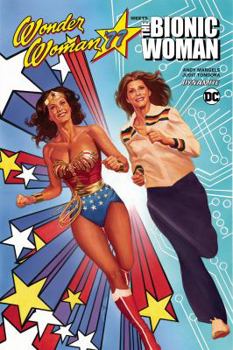 Paperback Wonder Woman 77 Meets the Bionic Woman Book