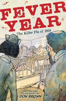 Hardcover Fever Year: The Killer Flu of 1918 Book