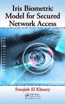 Hardcover Iris Biometric Model for Secured Network Access Book