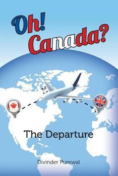 Paperback Oh! Canada?: The Departure Book