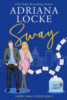 Sway - Book #1 of the Landry Family