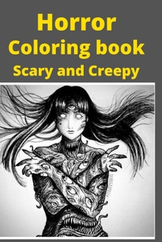 Paperback Horror Coloring book Scary and Creepy [Large Print] Book