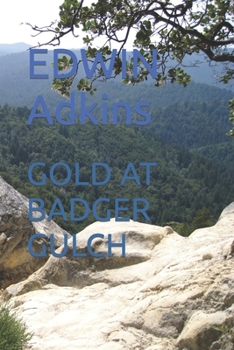 Paperback Gold at Badger Gulch Book