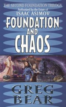 Foundation and Chaos - Book #2 of the Second Foundation Trilogy