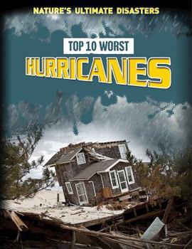 Library Binding Top 10 Worst Hurricanes Book