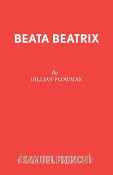 Paperback Beata Beatrix: A Play Book