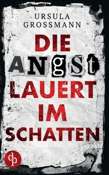 Paperback Die Angst lauert im Schatten [German] Book