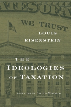 Paperback Ideologies of Taxation Book