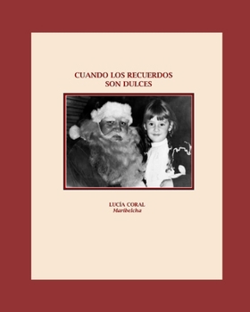 Paperback Cuando los recuerdos son dulces [Spanish] Book