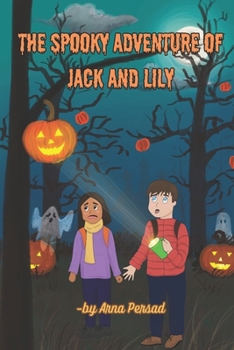 Paperback The Spooky Adventure of Jack and Lily Book