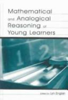 Paperback Mathematical and Analogical Reasoning of Young Learners Book