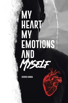 Paperback My Heart, My Emotions, and Myself Book