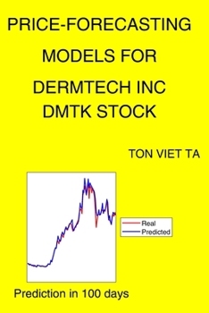 Paperback Price-Forecasting Models for Dermtech Inc DMTK Stock Book
