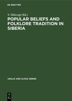 Hardcover Popular Beliefs and Folklore Tradition in Siberia Book