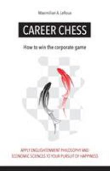 Paperback Career Chess: How to win the corporate game Book