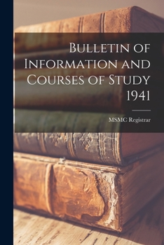 Paperback Bulletin of Information and Courses of Study 1941 Book