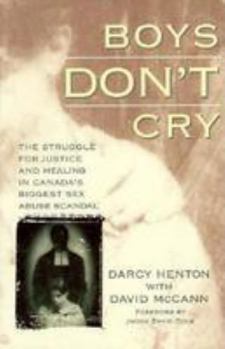 Paperback Boys Don't Cry: The Struggle for Justice and Healing in Canada's Biggest Sex Abuse Scandal Book