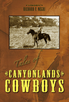 Paperback Tales of Canyonlands Cowboys Book