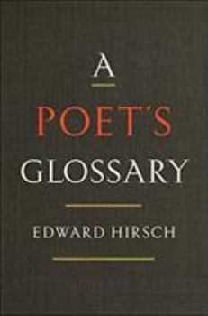 Hardcover A Poet's Glossary Book